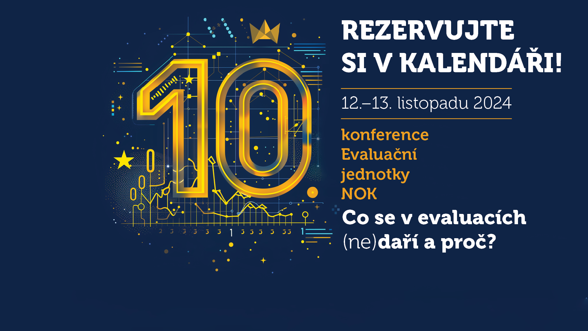 REZERVUJTE SI V KALENDÁŘI: 10. ročník evaluační konference se uskuteční 12.-13. 11. 2024